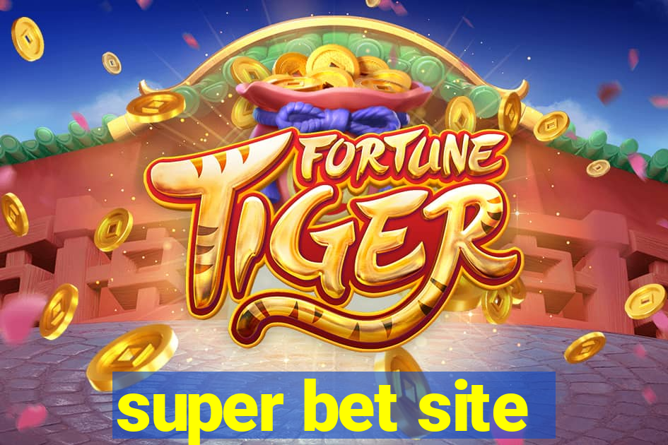 super bet site