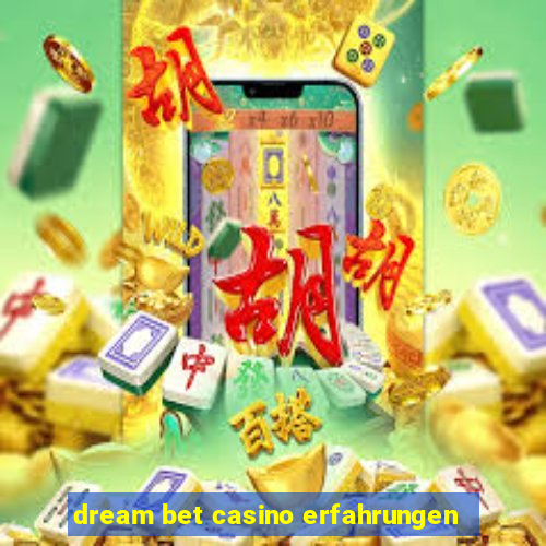 dream bet casino erfahrungen