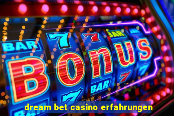 dream bet casino erfahrungen