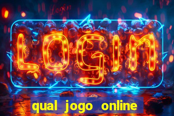 qual jogo online da mais dinheiro