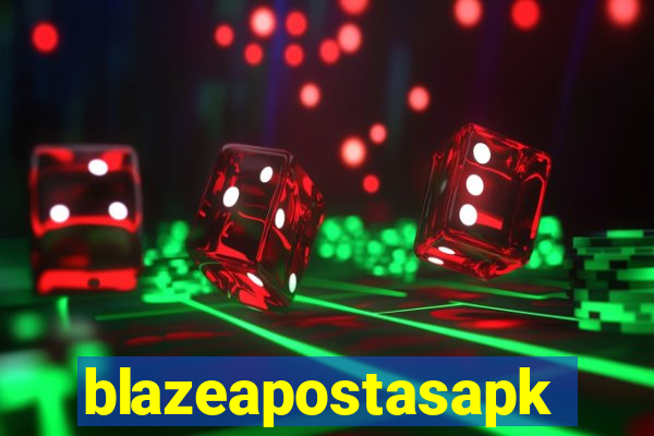 blazeapostasapk