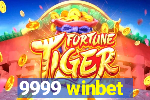 9999 winbet