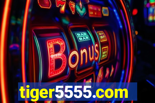 tiger5555.com