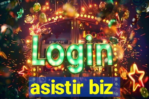 asistir biz