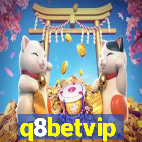 q8betvip