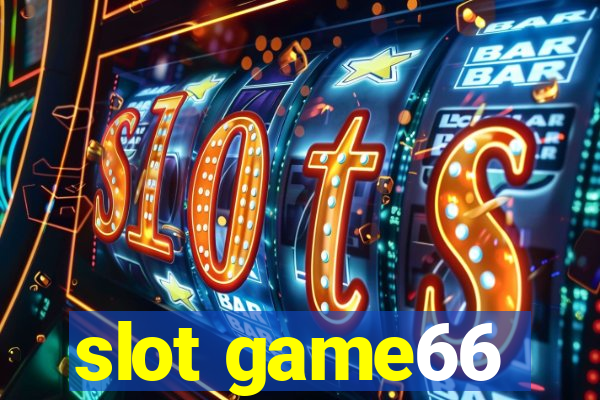 slot game66