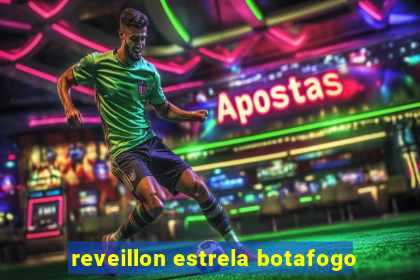 reveillon estrela botafogo