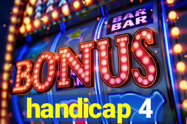 handicap 4