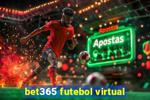 bet365 futebol virtual