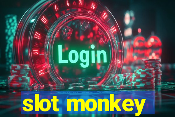 slot monkey