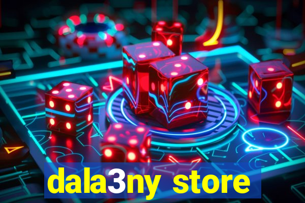 dala3ny store