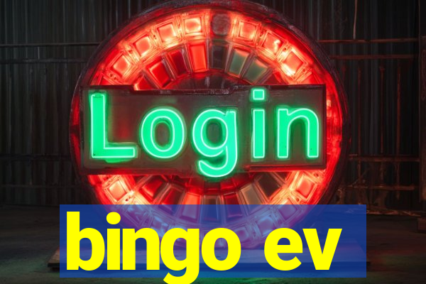 bingo ev