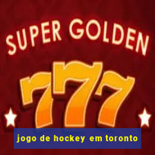 jogo de hockey em toronto