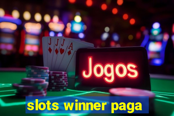 slots winner paga