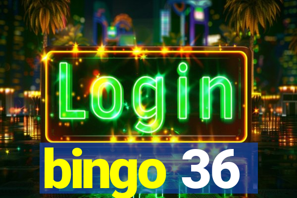 bingo 36