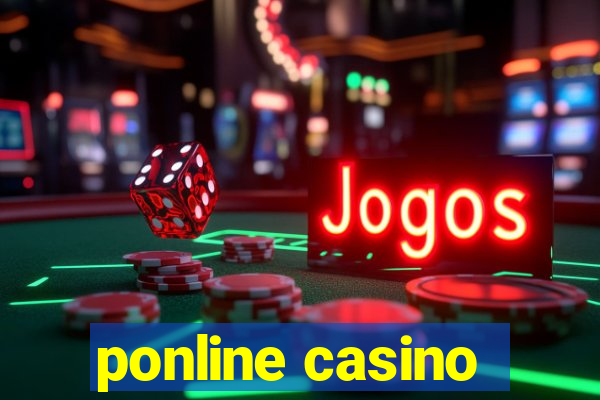 ponline casino