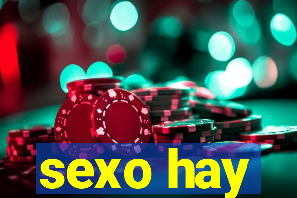 sexo hay