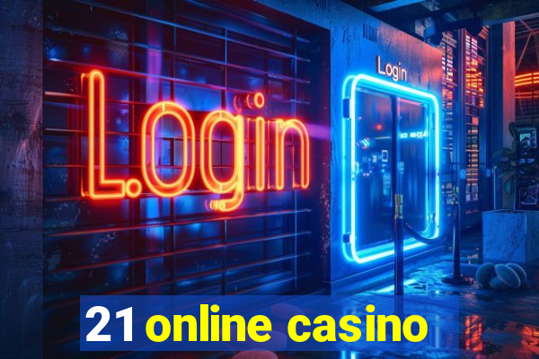 21 online casino