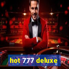 hot 777 deluxe