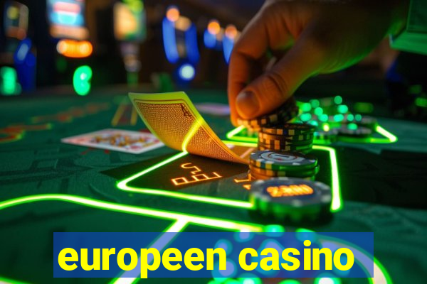 europeen casino