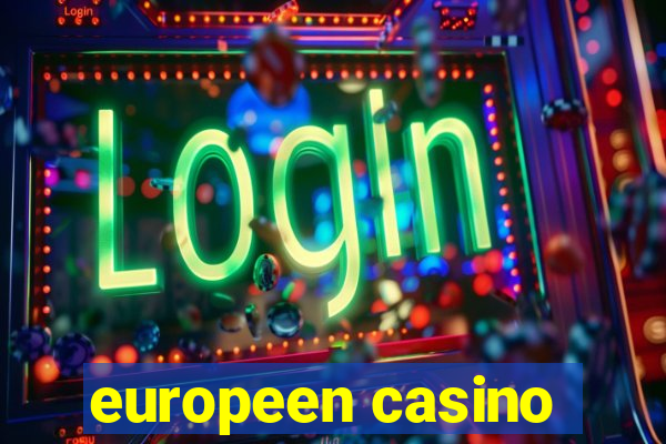 europeen casino