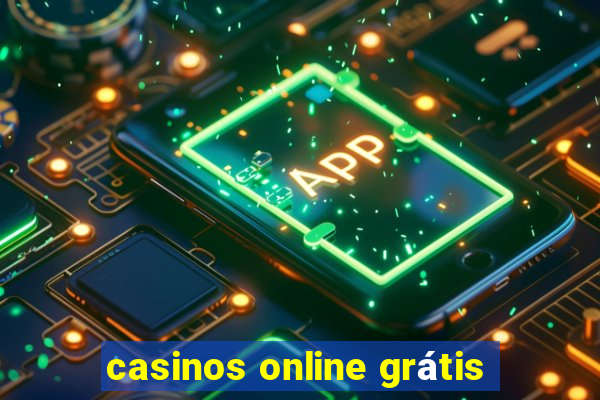 casinos online grátis