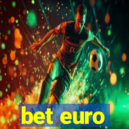 bet euro