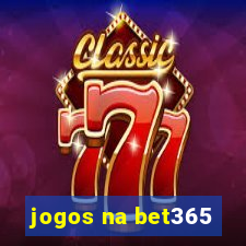 jogos na bet365