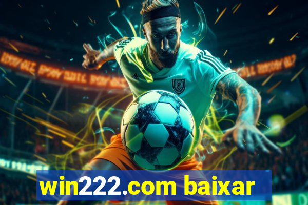 win222.com baixar