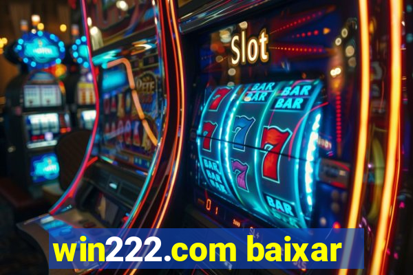 win222.com baixar