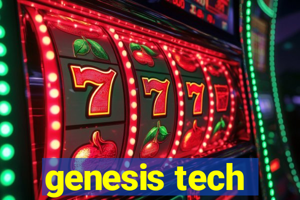 genesis tech