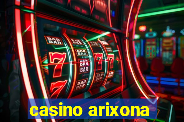 casino arixona