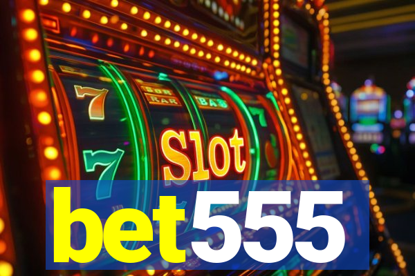 bet555