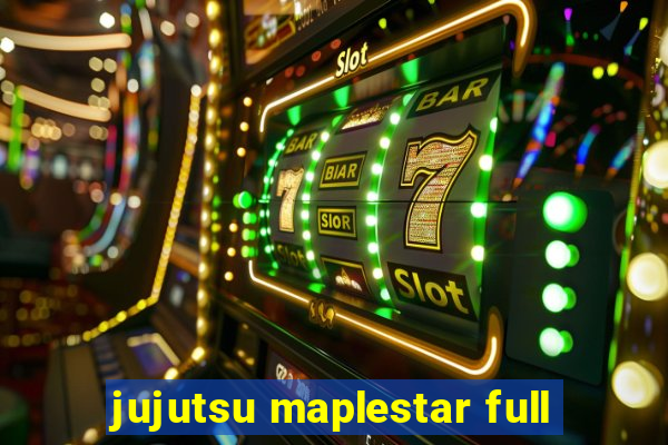 jujutsu maplestar full