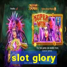 slot glory