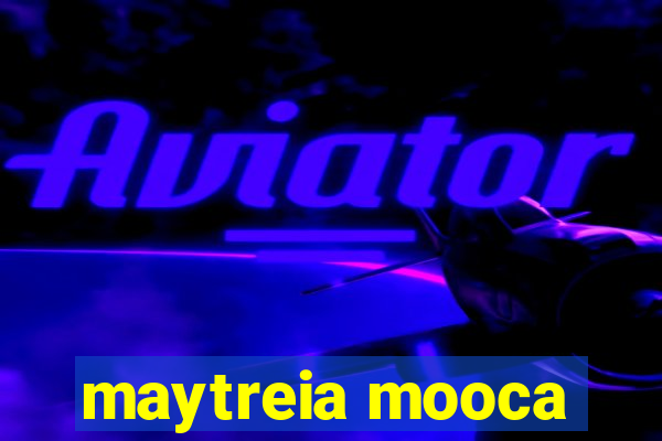 maytreia mooca