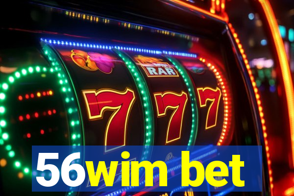 56wim bet