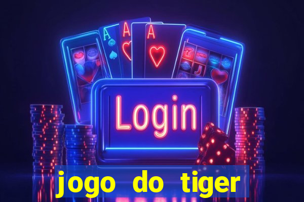 jogo do tiger fortune demo