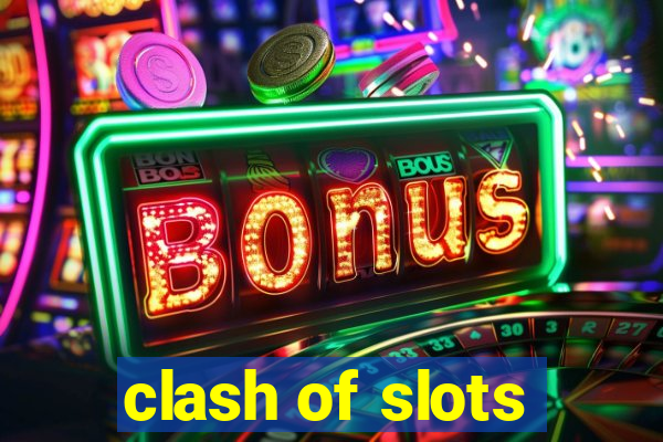 clash of slots