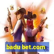 badu bet.com