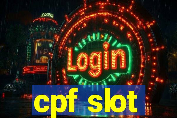 cpf slot