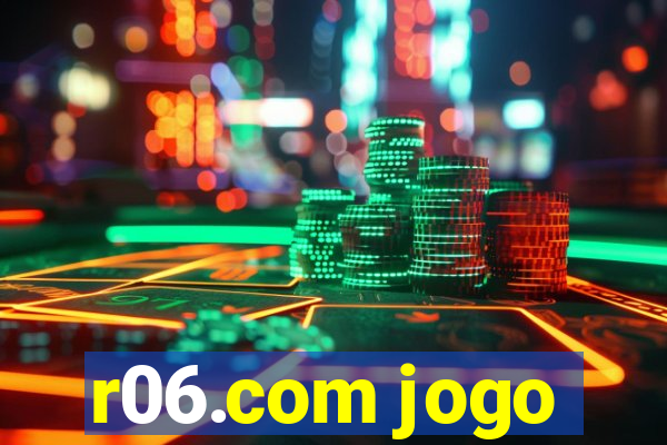 r06.com jogo