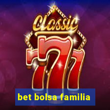 bet bolsa familia