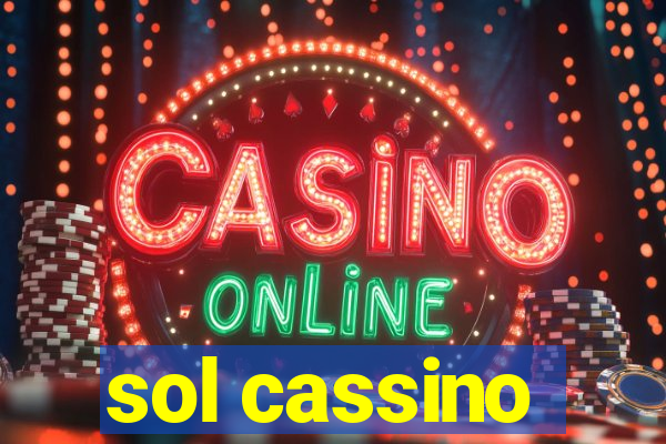 sol cassino