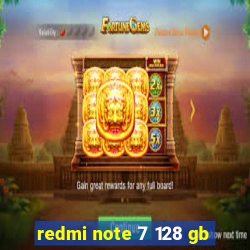 redmi note 7 128 gb