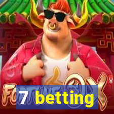 7 betting