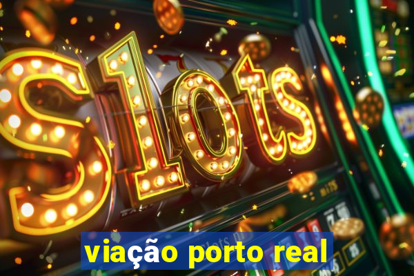 viação porto real