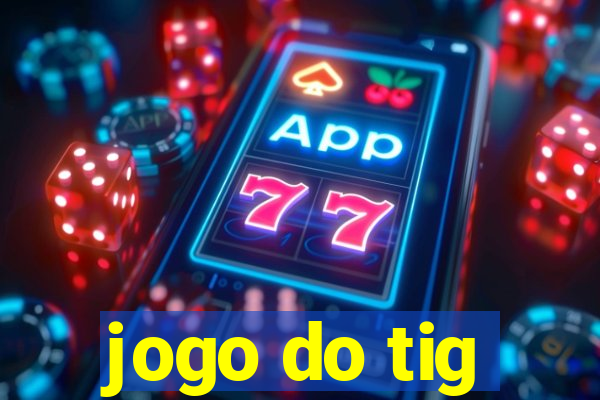 jogo do tig