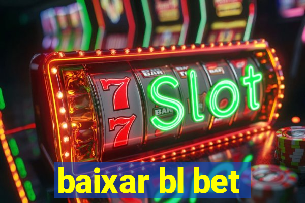 baixar bl bet