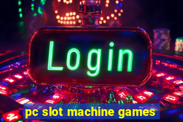 pc slot machine games